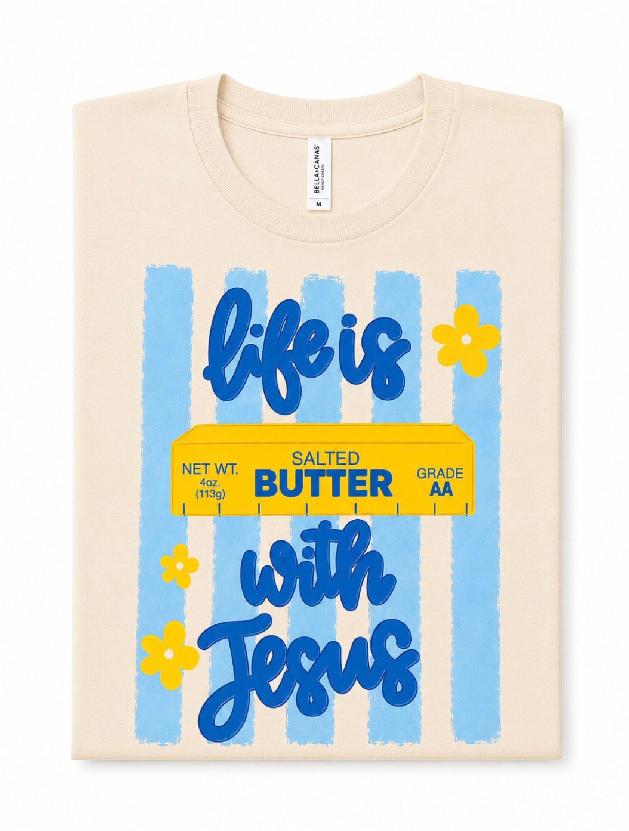 Life is Butter Tee